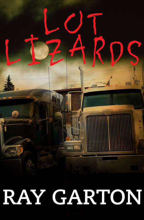 Book cover of Lot Lizards