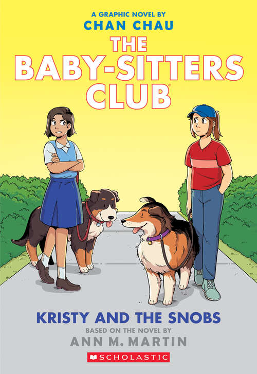 Book cover of Kristy and the Snobs: A Graphic Novel (The Baby-Sitters Club Graphix)