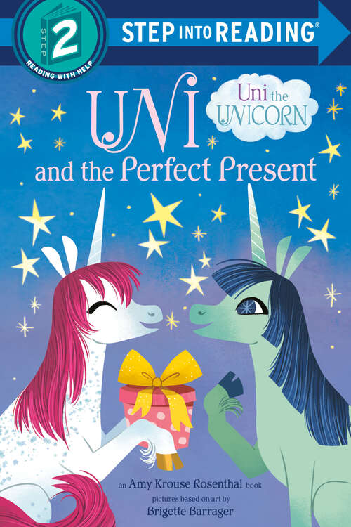 Book cover of Uni and the Perfect Present (Step into Reading)