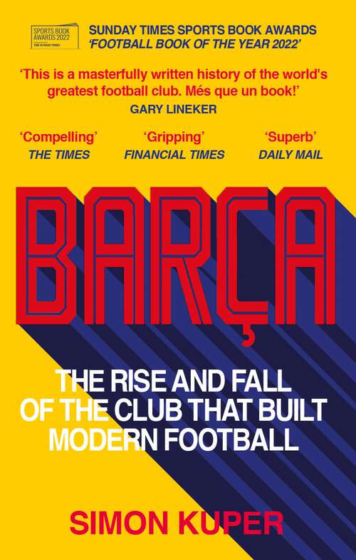 Barça: The inside story of the world's greatest football club