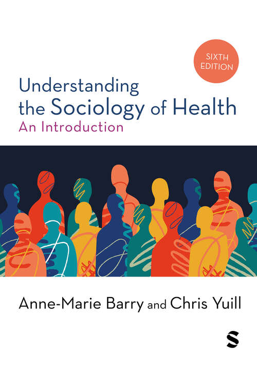 Book cover of Understanding the Sociology of Health: An Introduction (Sixth edition)