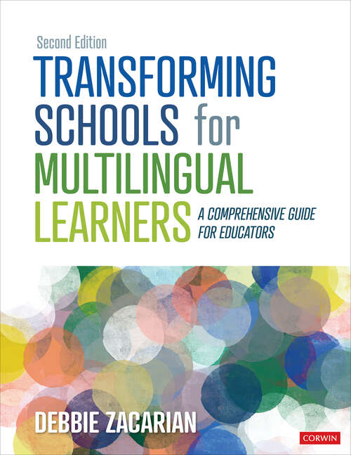 Book cover of Transforming Schools for Multilingual Learners: A Comprehensive Guide for Educators (2nd Edition)
