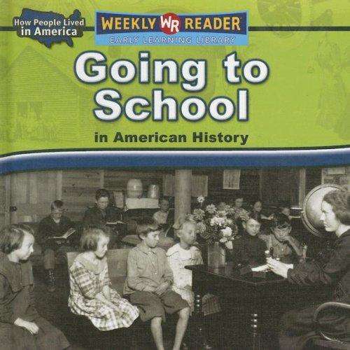 Going to School in American History (How People Lived In America)