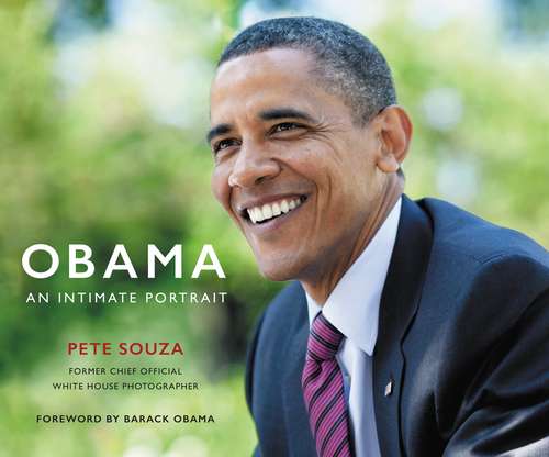 Obama: The Historic Presidency In Photographs