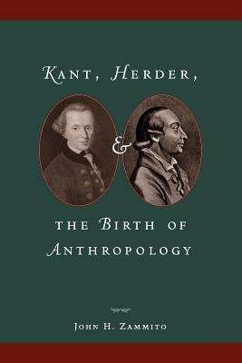 Book cover of Kant, Herder, and the Birth of Anthropology