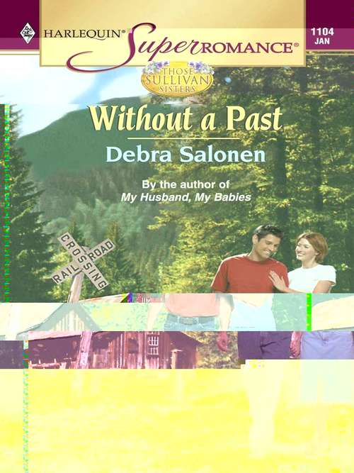 Book cover of Without a Past (Those Sullivan Sisters #2)
