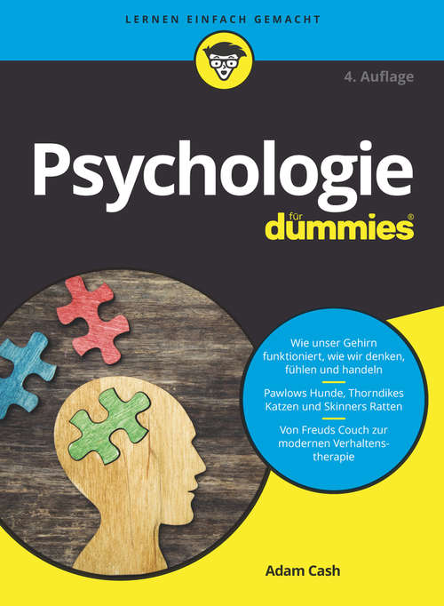 Book cover of Psychologie für Dummies: Dem Menschlichen Fühlen, Denken Und Verhalten Auf Der Spur (4. Auflage) (Für Dummies)
