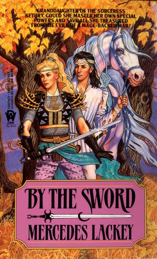 Book cover of By the Sword: Kerowyn's Tale (Vows and Honor #4)