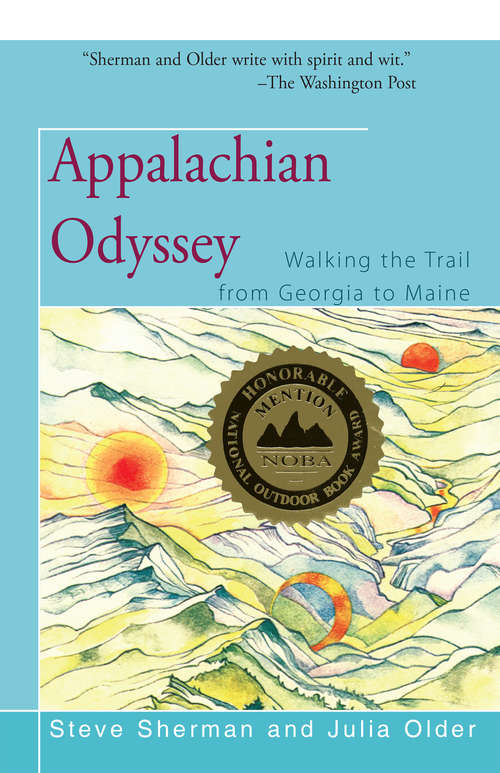 Book cover of Appalachian Odyssey: Walking the Trail from Georgia to Maine