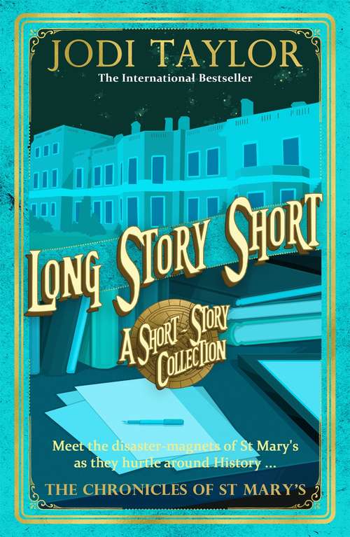 Book cover of Long Story Short: A Short Story Collection (Chronicles Of St. Mary's Ser.)