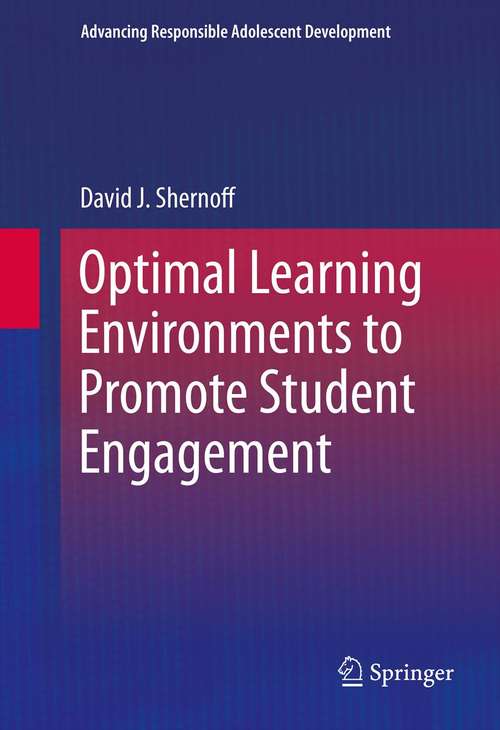 Book cover of Optimal Learning Environments to Promote Student Engagement