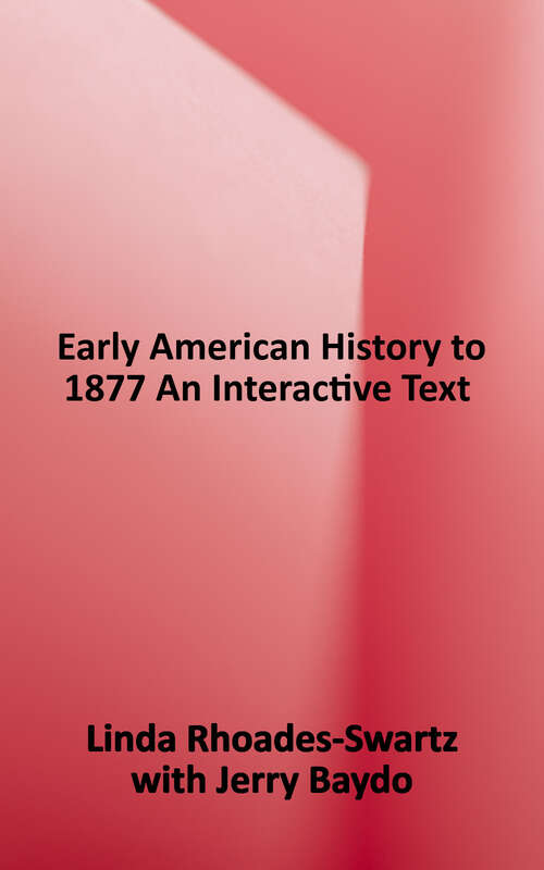 Book cover of Early American History To 1877: An Interactive Text