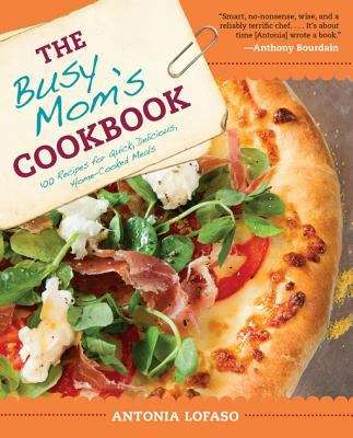 Book cover of The Busy Mom's Cookbook