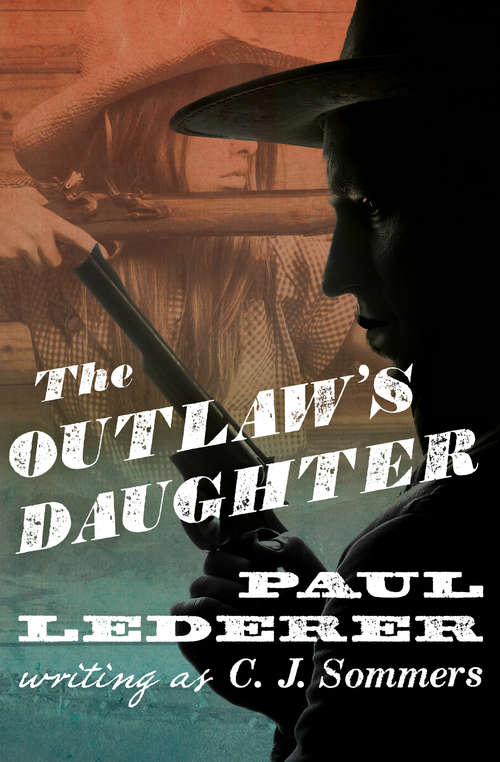 Book cover of The Outlaw's Daughter