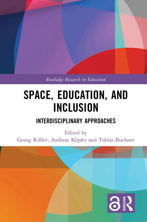 Book cover of Space, Education, and Inclusion: Interdisciplinary Approaches (Routledge Research in Education)