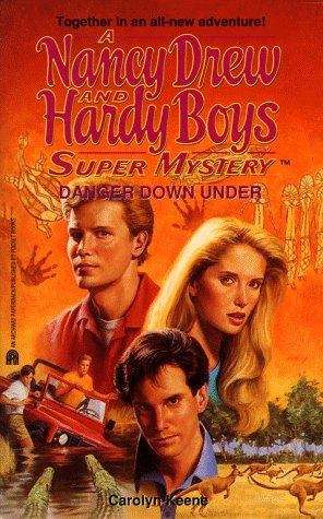 Book cover of Danger Down Under (Nancy Drew & Hardy Boys SuperMystery #22)