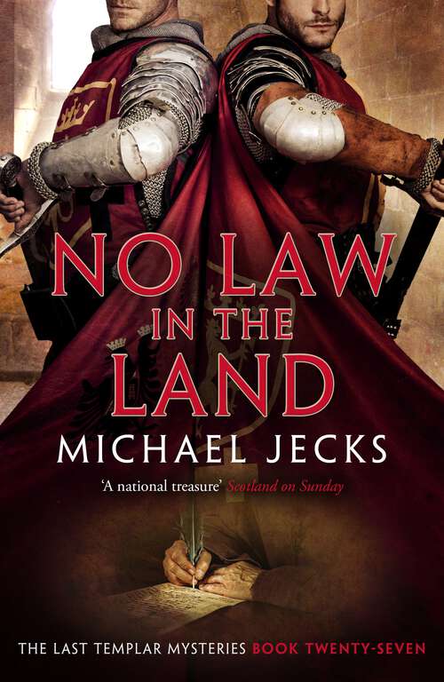 Book cover of No Law in the Land (Last Templar Mysteries 27): A gripping medieval mystery of intrigue and danger