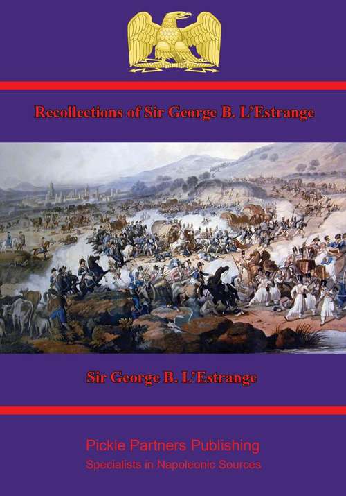 Recollections of Sir George B. L’Estrange