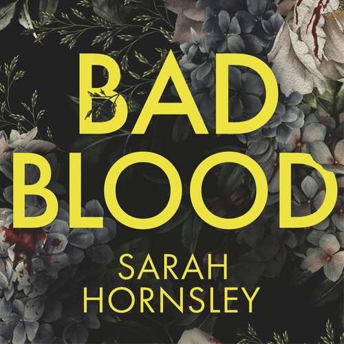 Book cover of Bad Blood: the biggest debut of 2025 - an explosive psychological crime thriller with a triple twist