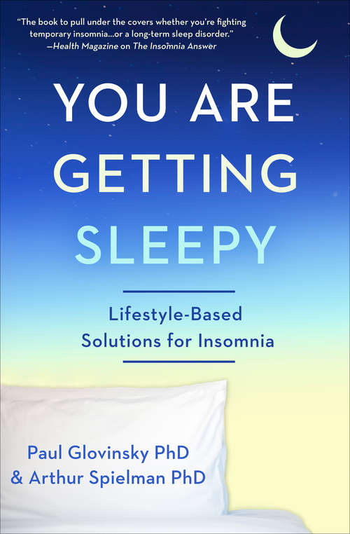 Book cover of You Are Getting Sleepy: Lifestyle-Based Solutions for Insomnia