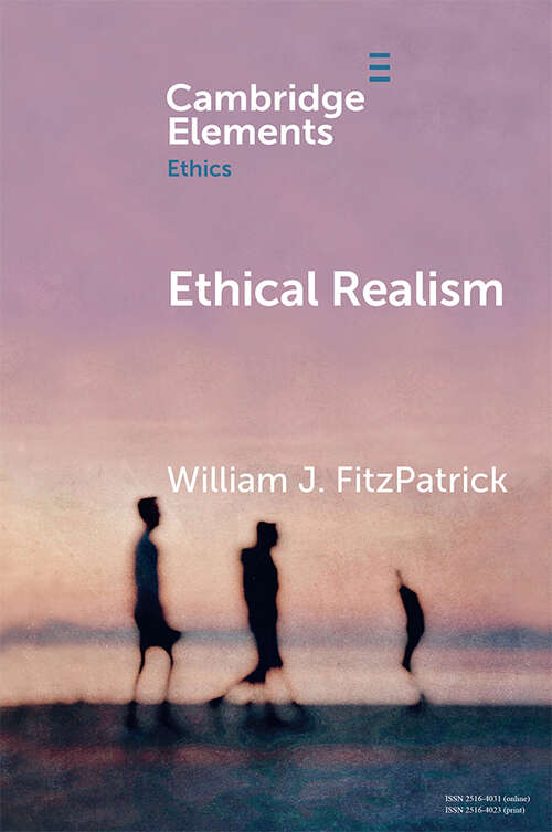 Ethical Realism (Elements in Ethics)