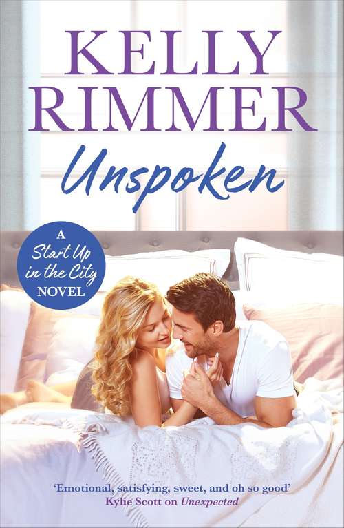 Book cover of Unspoken: A sexy, emotional second-chance romance (Start Up in the City #2)