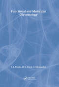 Functional and Molecular Glycobiology
