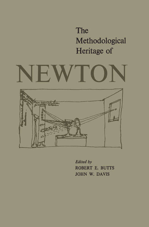 The Methodological Heritage of Newton