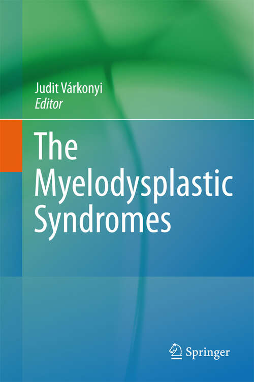 Book cover of The Myelodysplastic Syndromes