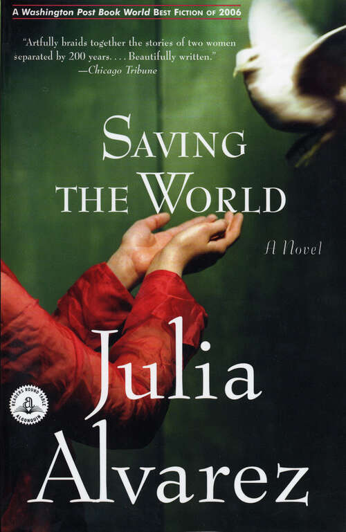 Saving the World: A Novel