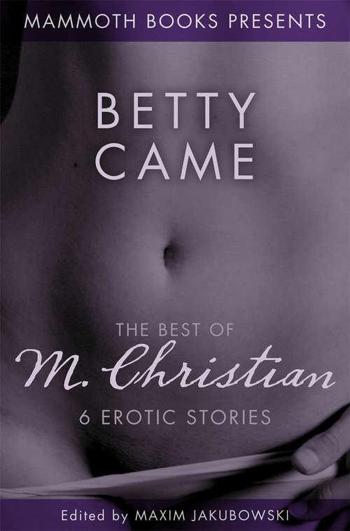 Book cover of The Mammoth Book of Erotica presents The Best of M. Christian