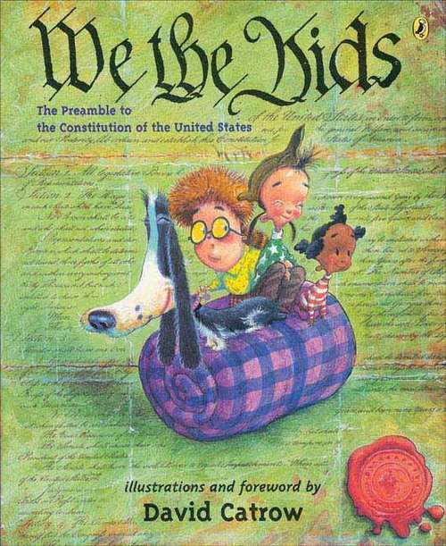 Book cover of We the Kids: The Preamble To The Constitution Of The United States