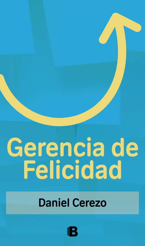 Book cover of Gerencia de felicidad