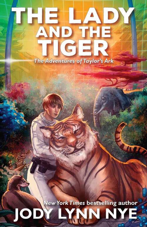 The Lady and the Tiger (The Adventures of Taylor's Ark)