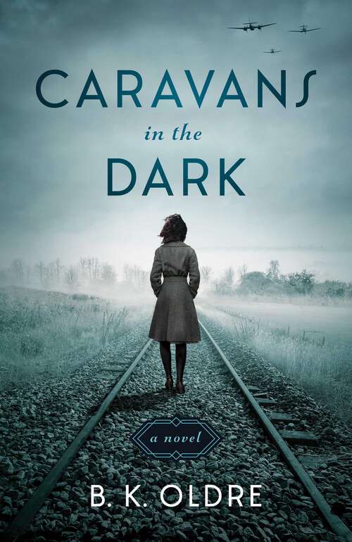 Book cover of Caravans in the Dark: A Novel