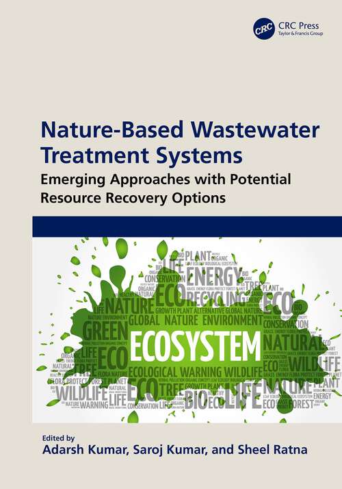 Book cover of Nature-Based Wastewater Treatment Systems: Emerging Approaches with Potential Resource Recovery Options