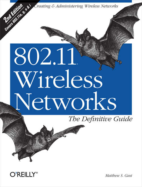 Book cover of 802.11 Wireless Networks: The Definitive Guide