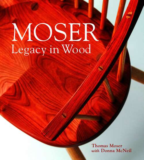 Book cover of Moser: Legacy in Wood