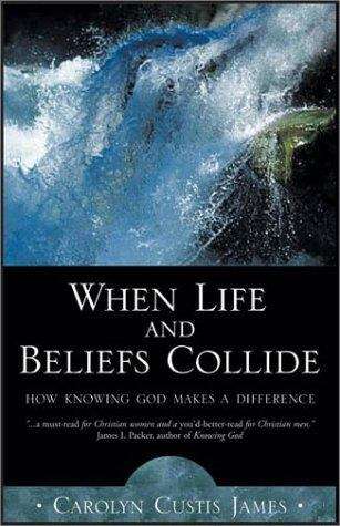 Book cover of When Life And Beliefs Collide