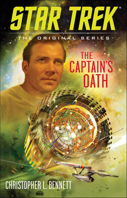 Book cover of The Captain's Oath (Star Trek: The Original Series)