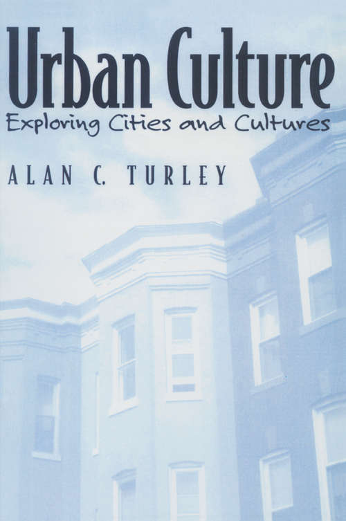 Book cover of Urban Culture: Exploring Cities and Cultures