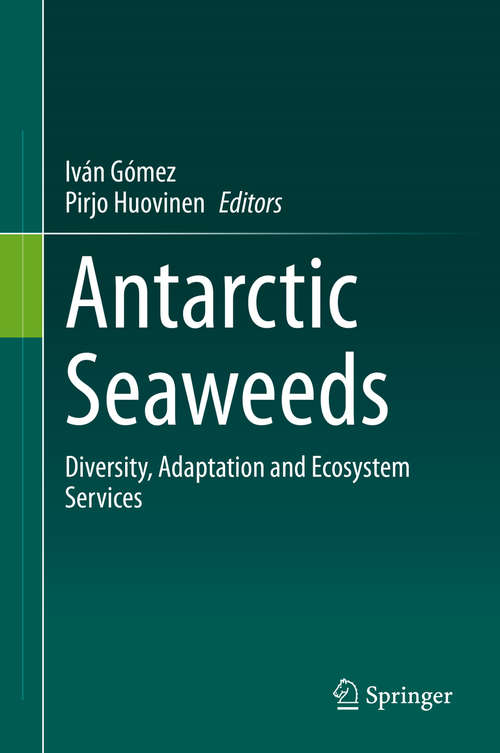 Book cover of Antarctic Seaweeds: Diversity, Adaptation and Ecosystem Services (1st ed. 2020)