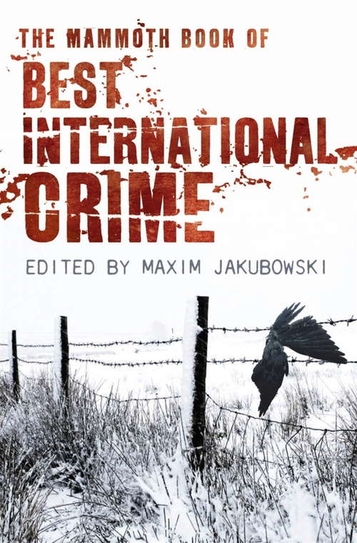 Book cover of The Mammoth Book Best International Crime (Mammoth Books #285)