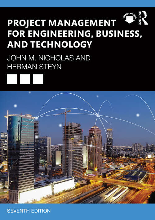 Book cover of Project Management for Engineering, Business, and Technology (7)