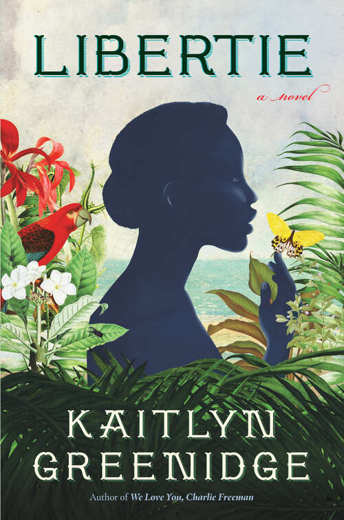 Book cover of Libertie: A Novel