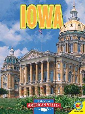 Book cover of Iowa: The Hawkeye State (A Guide to American States)