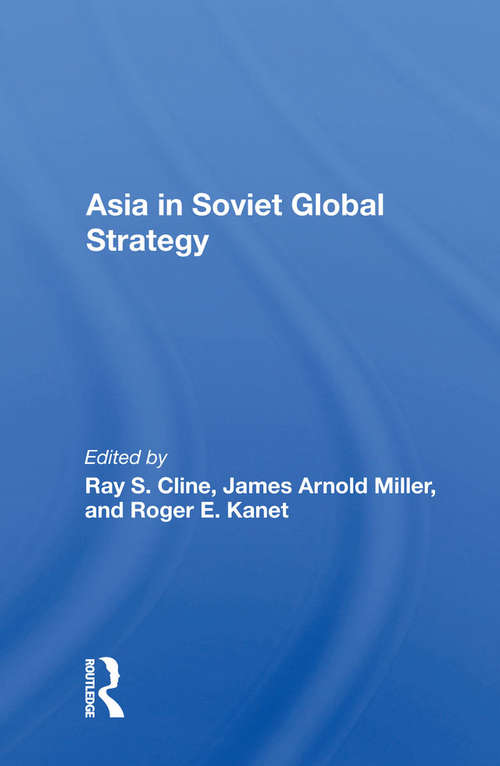 Asia In Soviet Global Strategy