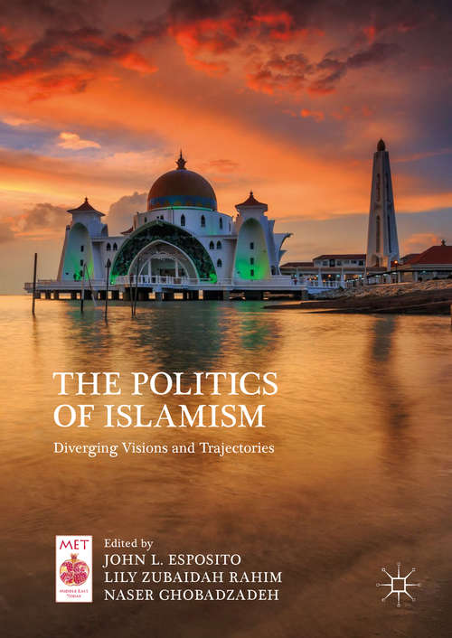 Book cover of The Politics of Islamism