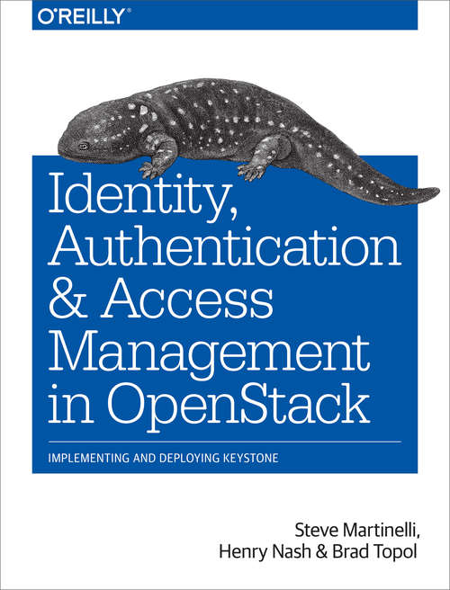 Book cover of Identity, Authentication, and Access Management in OpenStack