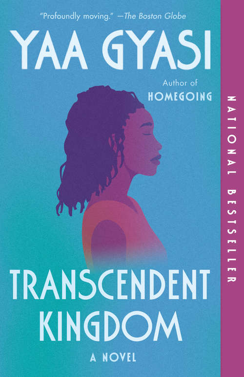 Book cover of Transcendent Kingdom: A Novel